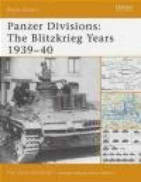 Panzer Divisions Blitzkrieg Years 1939-40 (B.O. #32)