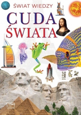 Cuda świata. Świat wiedzy - Opracowanie zbiorowe