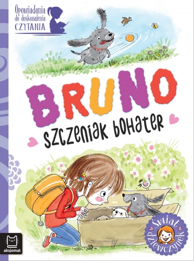 Opowiadania do doskonalenia czytania. Świat dziewczynek. Bruno - szczeniak bohater