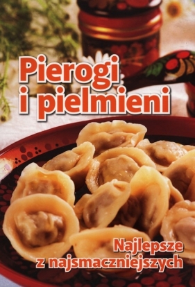 Pierogi i pielmieni - Putan Oksana