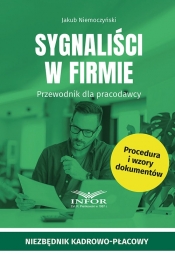 Sygnaliści w firmie. Poradnik dla pracodawcy - Jakub Niemoczyński