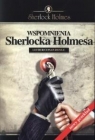 Wspomnienia Sherlocka Holmesa Arthur Conan Doyle