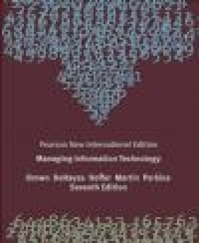 Managing Information Technology Wainright E. Martin, Jeffrey A. Hoffer, Daniel W. DeHayes