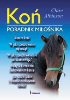 Koń Poradnik miłośnika - Clare Albinson