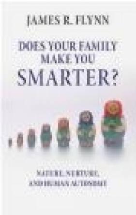 Does Your Family Make You Smarter? - James Flynn