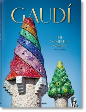 Gaudi. The Complete Works - Zerbst Rainer