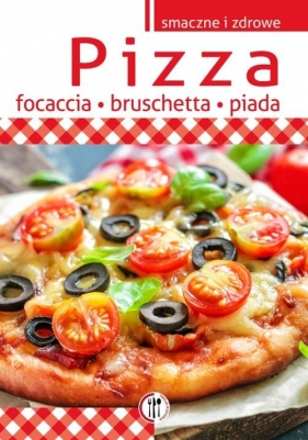 Pizza, focaccia, bruschetta, piada - Mira Bernardes-Rusin