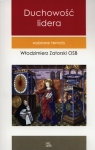 Duchowość lidera wybrane tematy Zatorski Włodzimierz