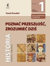 Poznać przeszłość zrozumieć dziś 1 Podręcznik