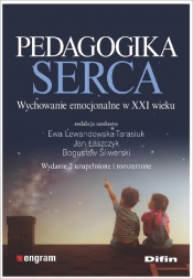 Pedagogika serca - Lewandowska-Tarasiuk Ewa; Łaszczyk Jan; Śliwerski Bogusław (redakcja naukowa)
