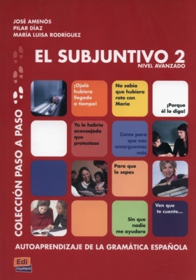 Subjuntivo 2 Coleccion Paso a paso - José Amenós, Pilar Díaz, Maria Luisa Rodríguez