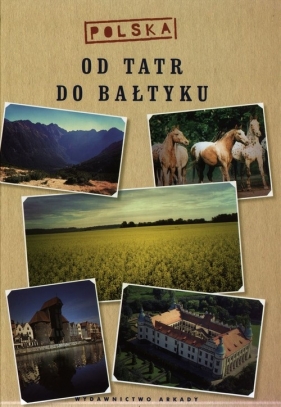 Od Tatr do Bałtyku - Micuła Grzegorz