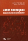 Analiza matematyczna dla ekonomicznych kierunków studiów Pekasiewicz Dorota, Pruska Krystyna