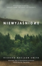Niewyjaśnione - Richard MacLean Smith