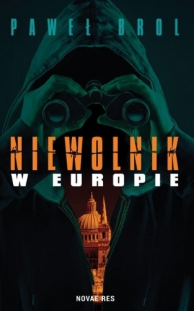 Niewolnik w Europie - Paweł Brol