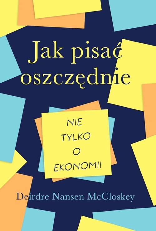 Jak pisać oszczędnie - nie tylko o ekonomii