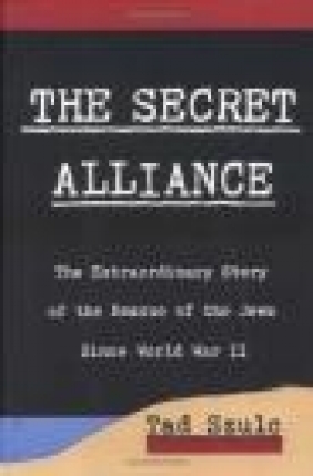 Secret Alliance Tad Szulc