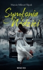 Symfonia nadziei - Marcin Mikrut-filipak
