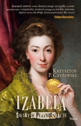 Izabela Świat w płomieniach - Krzysztof P. Czyżewski