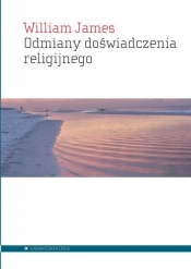 Odmiany doświadczenia religijnego - William James