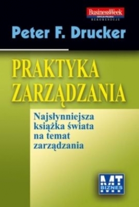 Praktyka zarządzania - Drucker Peter F.