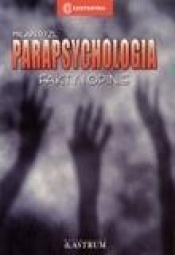 Parapsychologia. Fakty i opinie - Milan Rýzl