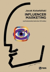 Influencer marketing - Jacek Kotarbiński