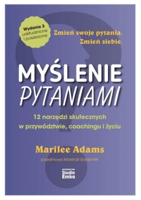 Myślenie pytaniami w.3 - Marilee Adams