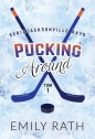 Pucking Around 1 - Emily Rath
