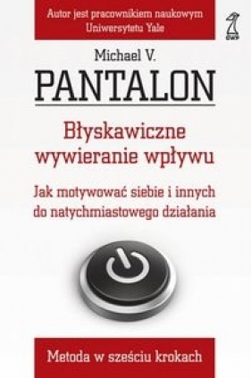 Błyskawiczne wywieranie wpływu - Pantalon Michael V.