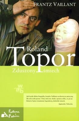 Roland Topor. Zduszony śmiech