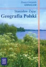 Geografia Polski Zeszyt ćwiczeń Gimnazjum Zając Stanisław