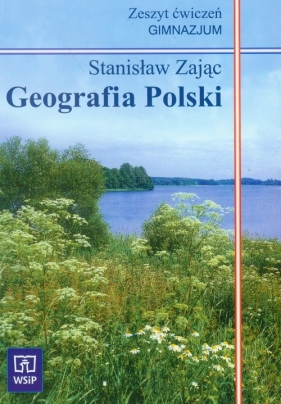 Geografia Polski Zeszyt ćwiczeń - Zając Stanisław