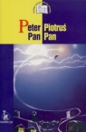 Peter Pan (Piotruś Pan) Wolańska Ewa, Wolański Adam