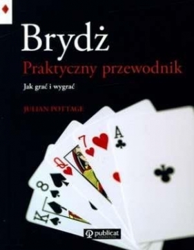 Brydż Praktyczny przewodnik (Uszkodzona okładka) - Pottage Julian