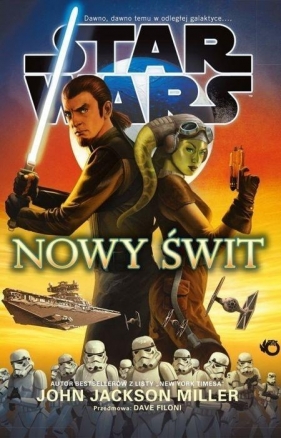 Star Wars. Nowy świt - John Jackson Miller