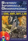 Systemy Informacji Geograficznej Zarządzanie danymi przestrzennymi w GIS, Litwin Leszek, Myrda Grzegorz