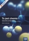 To jest chemia 1 Podręcznik Chemia ogólna i nieorganiczna Zakres rozszerzony Litwin Maria, Styka-Wlazło Szarota, Szymońska Joanna