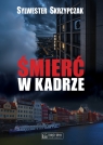 Śmierć w kadrze Sylwester Skrzypczak .