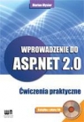 Wprowadzenie do ASP.NET 2.0 Ćwiczenia praktyczne Marian Mysior