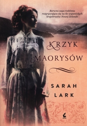 Krzyk Maorysów - Lark Sarah