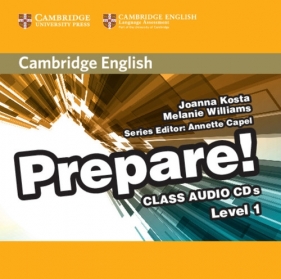Cambridge English Prepare! 1 Class Audio 2CD - Kosta Joanna , Williams Melanie