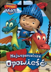 Rycerz Mike - Najwspanialsza Opowieść - <br />