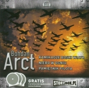 Kamikadze boski wiatr / Niebo w ogniu / Pamiętnik pilota (Audiobook) - Bohdan Arct