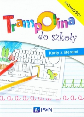 Trampolina do szkoły Karty z literami - Głuszniewska Aneta<br />