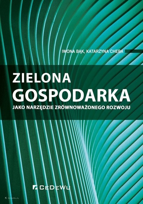 Zielona gospodarka jako narzędzie zrównoważone