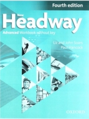 Headway NEW. Język angielski. Advanced Workbook without key. Zeszyt ćwiczeń bez płyty dla liceum i technikum. Wydanie 4 - Praca zbiorowa