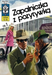 Zapalniczka z pozytywką cz. 1. Kapitan Żbik. Tom 10 - Władysław Krupka, Grzegorz Rosiński