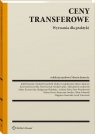 Ceny transferowe. Wyzwania dla praktyki