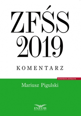 ZFŚS 2019 komentarz - Pigulski Mariusz